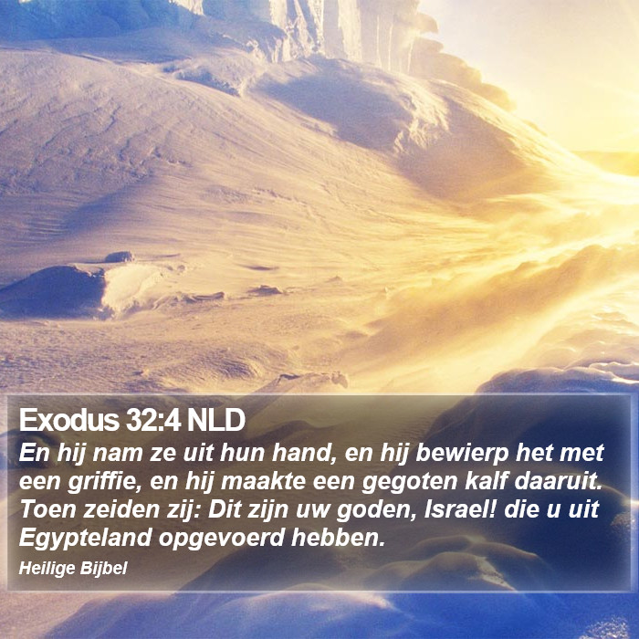 Exodus 32:4 NLD Bible Study