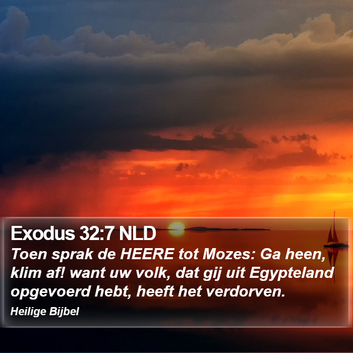 Exodus 32:7 NLD Bible Study