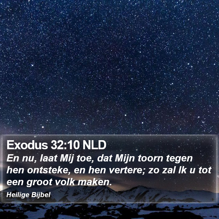 Exodus 32:10 NLD Bible Study