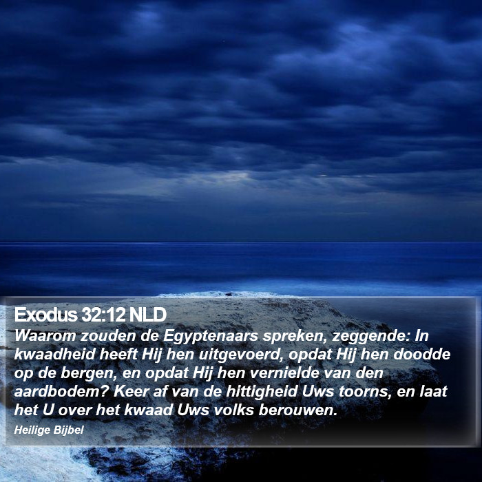 Exodus 32:12 NLD Bible Study