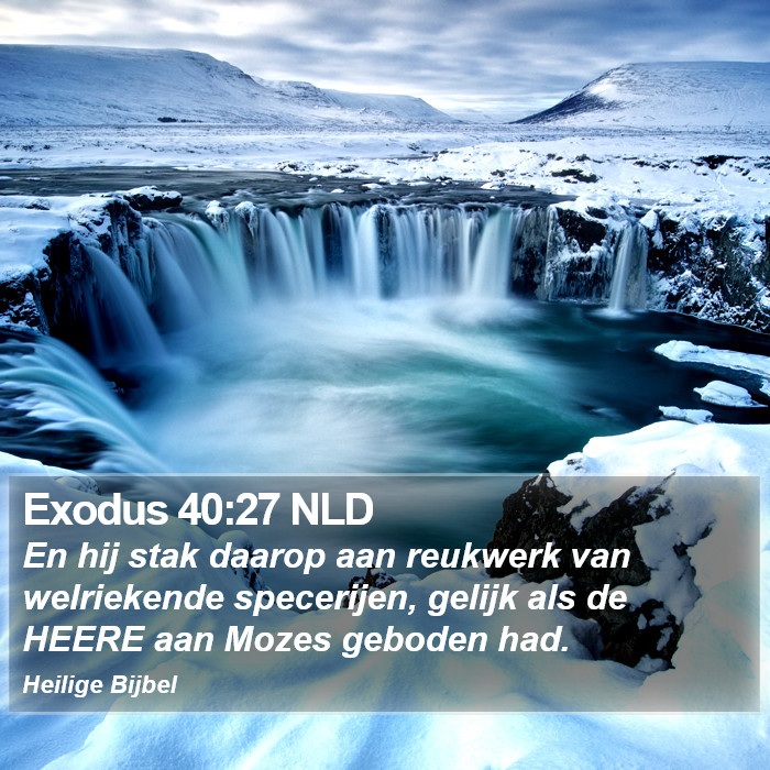 Exodus 40:27 NLD Bible Study