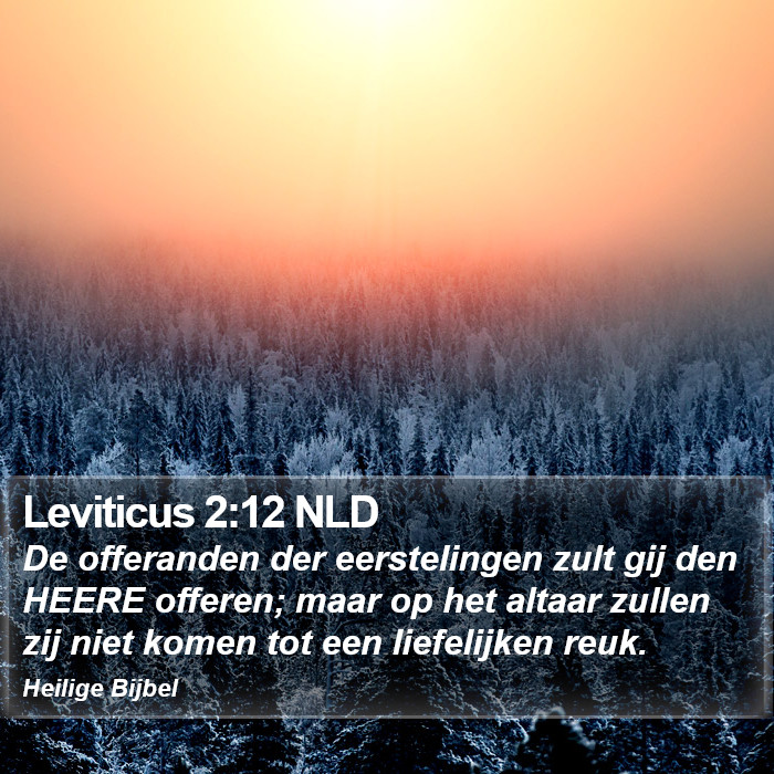 Leviticus 2:12 NLD Bible Study