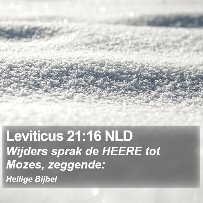 Leviticus 21:16 NLD Bible Study
