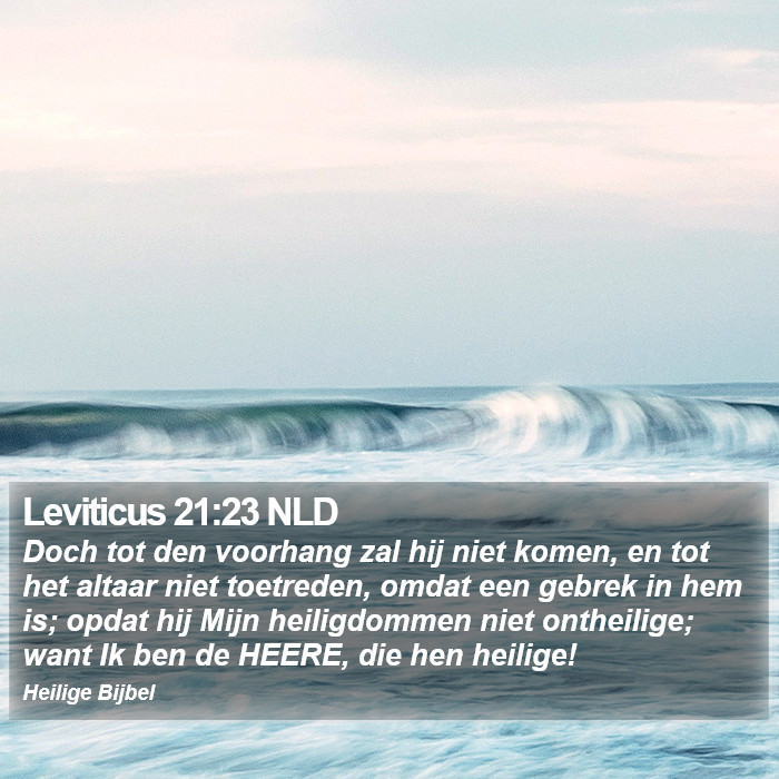 Leviticus 21:23 NLD Bible Study
