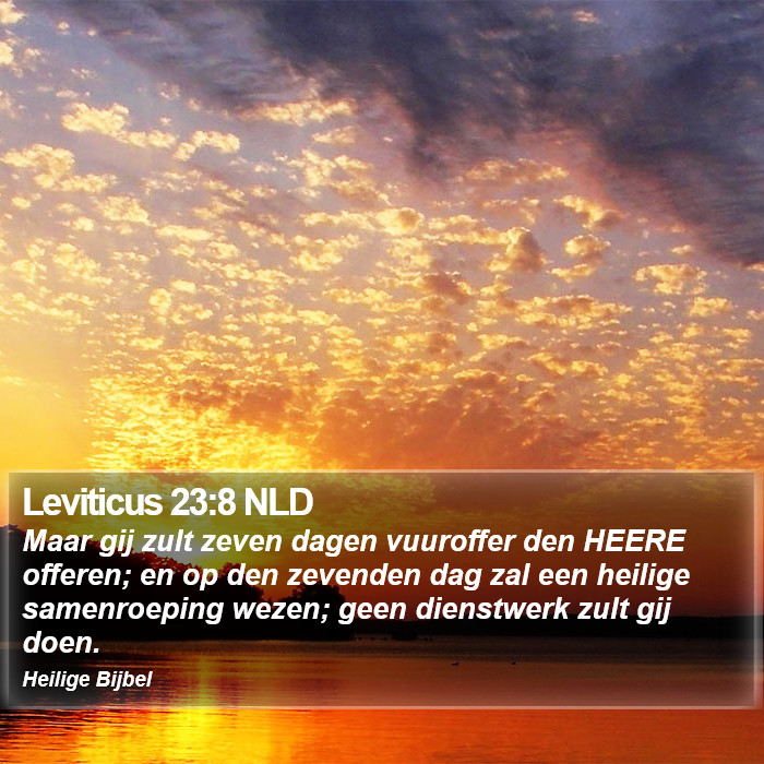 Leviticus 23:8 NLD Bible Study