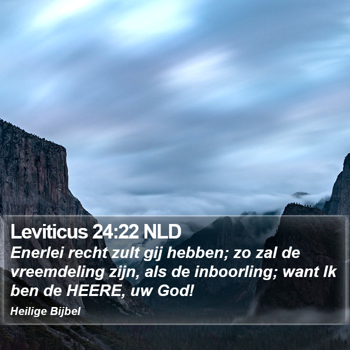 Leviticus 24:22 NLD Bible Study