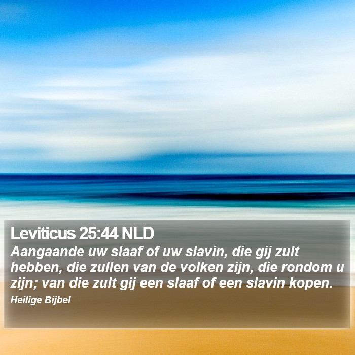Leviticus 25:44 NLD Bible Study