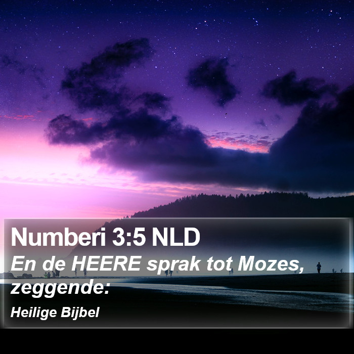 Numberi 3:5 NLD Bible Study