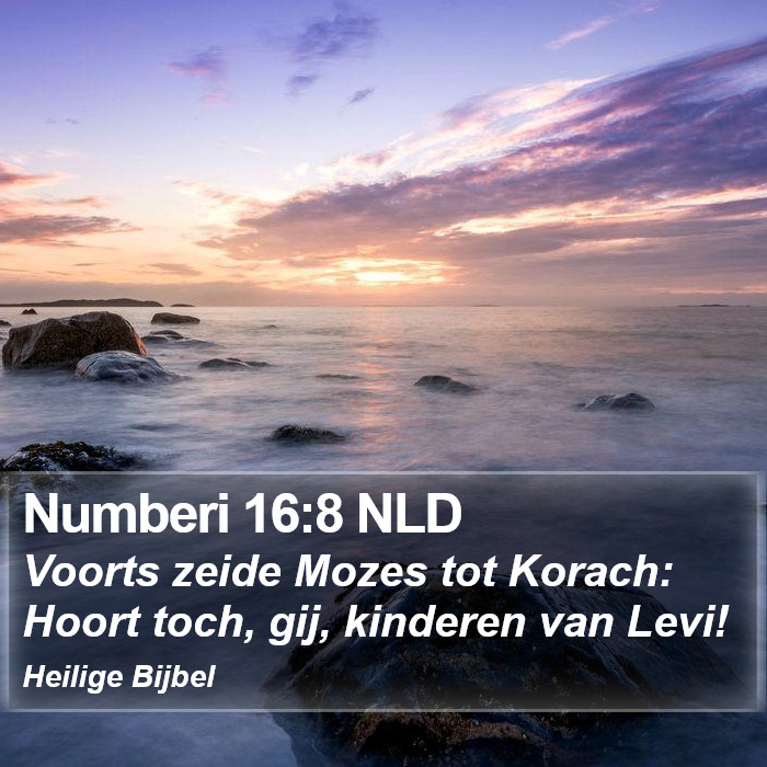 Numberi 16:8 NLD Bible Study