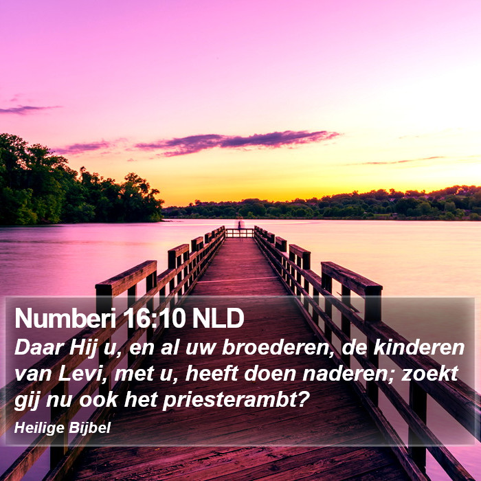 Numberi 16:10 NLD Bible Study