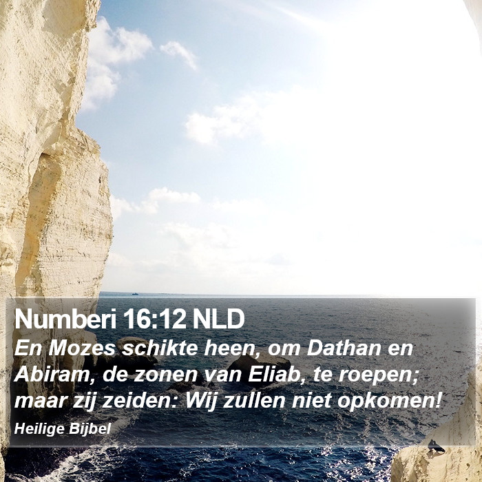 Numberi 16:12 NLD Bible Study