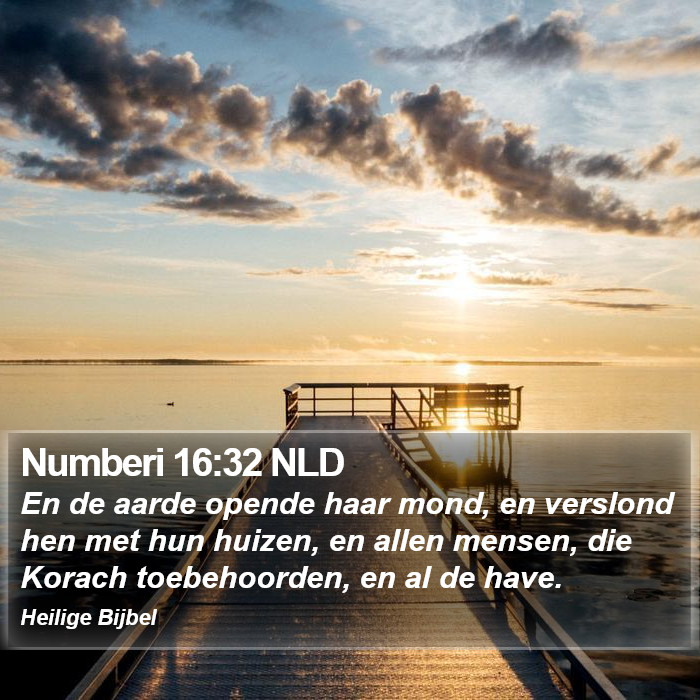 Numberi 16:32 NLD Bible Study