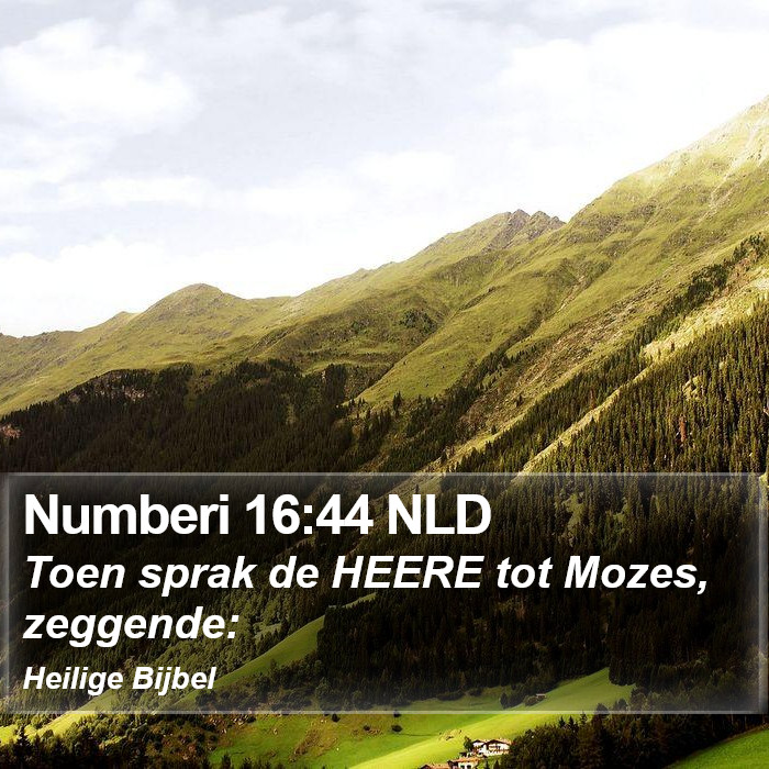 Numberi 16:44 NLD Bible Study