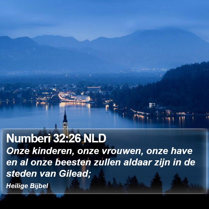 Numberi 32:26 NLD Bible Study