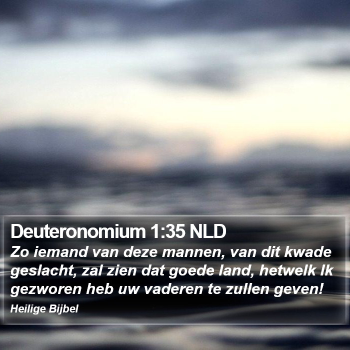 Deuteronomium 1:35 NLD Bible Study