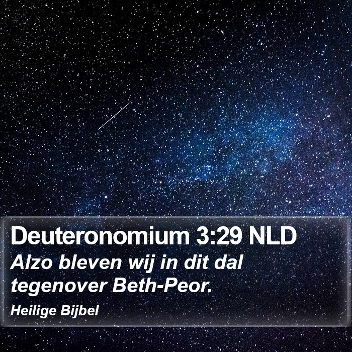 Deuteronomium 3:29 NLD Bible Study