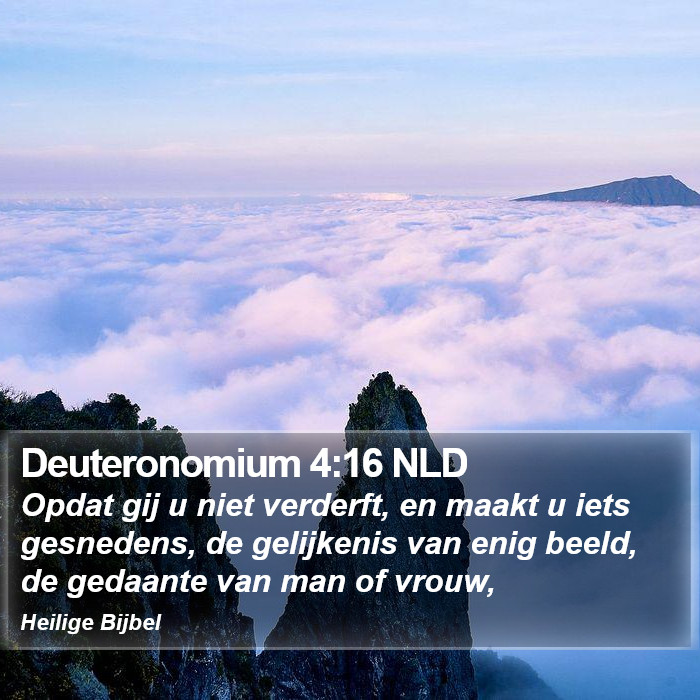 Deuteronomium 4:16 NLD Bible Study