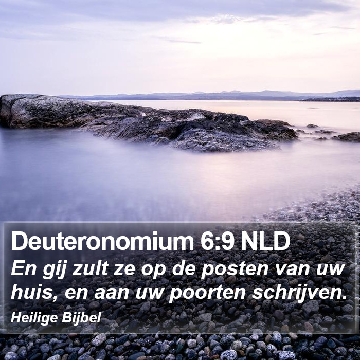 Deuteronomium 6:9 NLD Bible Study