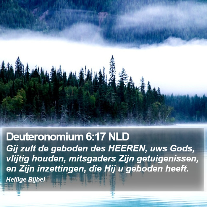 Deuteronomium 6:17 NLD Bible Study