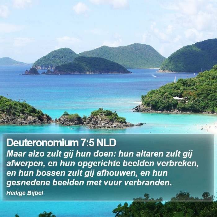 Deuteronomium 7:5 NLD Bible Study