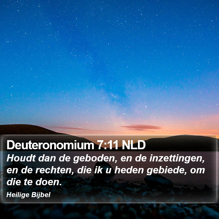 Deuteronomium 7:11 NLD Bible Study