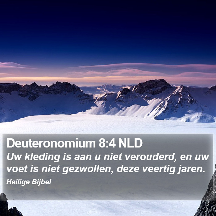 Deuteronomium 8:4 NLD Bible Study