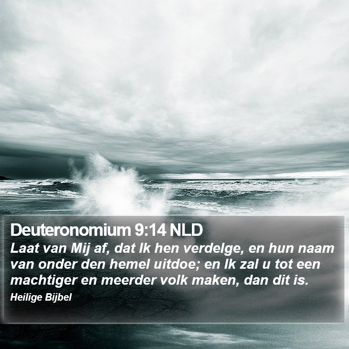 Deuteronomium 9:14 NLD Bible Study