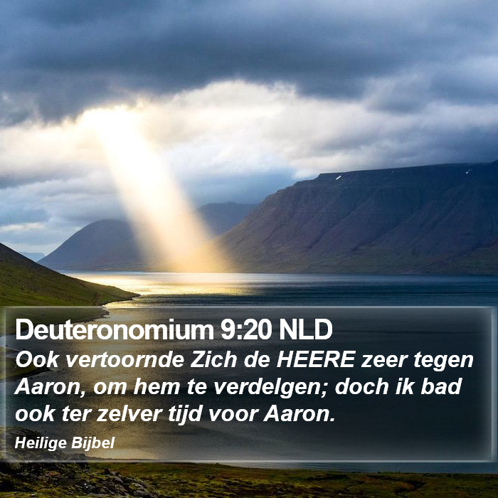 Deuteronomium 9:20 NLD Bible Study