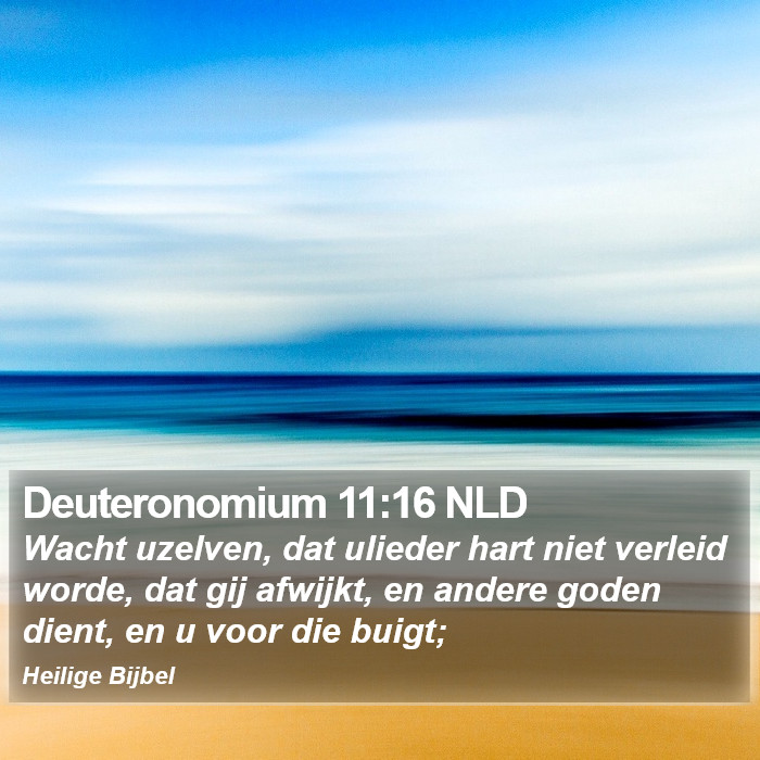 Deuteronomium 11:16 NLD Bible Study