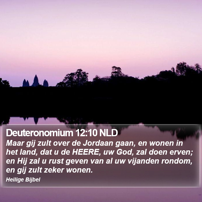 Deuteronomium 12:10 NLD Bible Study