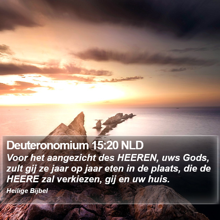 Deuteronomium 15:20 NLD Bible Study