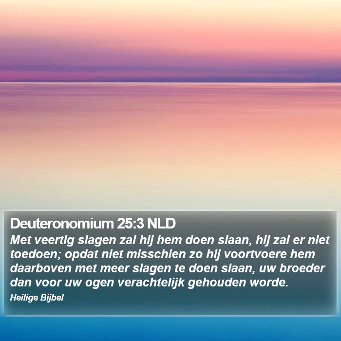 Deuteronomium 25:3 NLD Bible Study