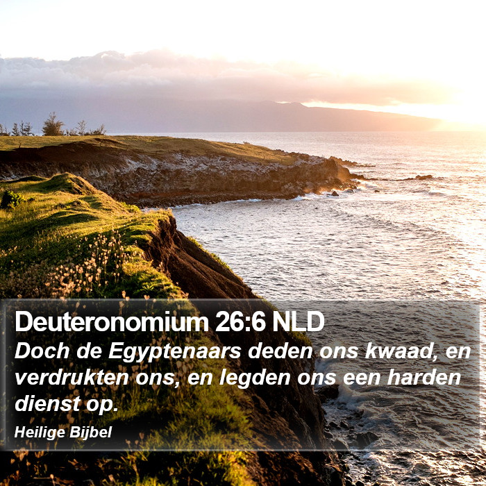 Deuteronomium 26:6 NLD Bible Study