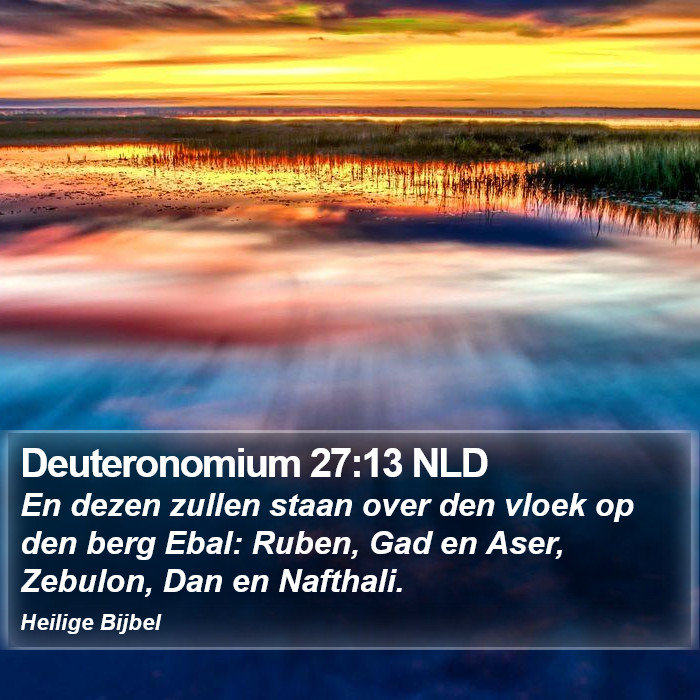 Deuteronomium 27:13 NLD Bible Study