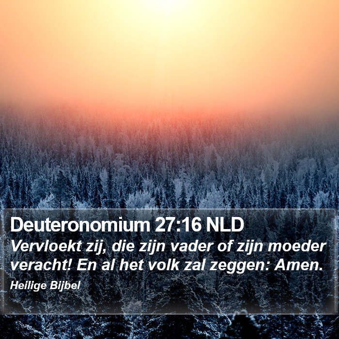 Deuteronomium 27:16 NLD Bible Study