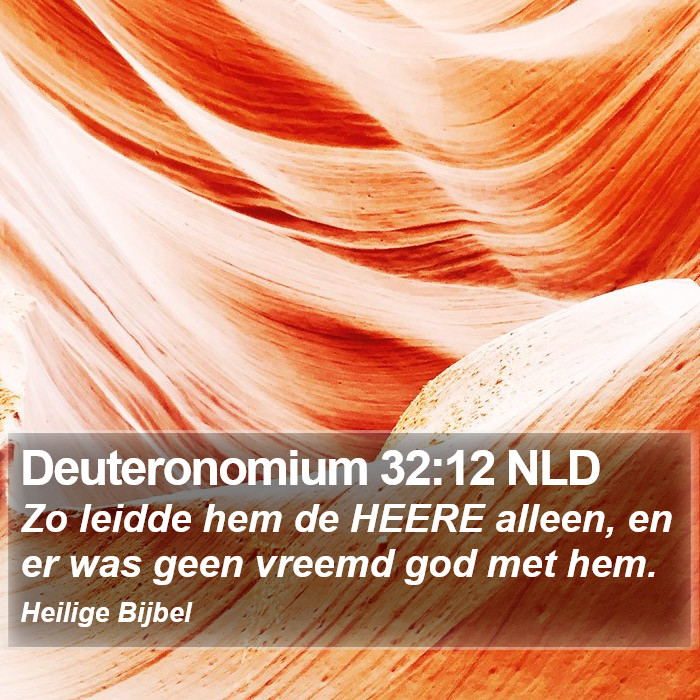 Deuteronomium 32:12 NLD Bible Study