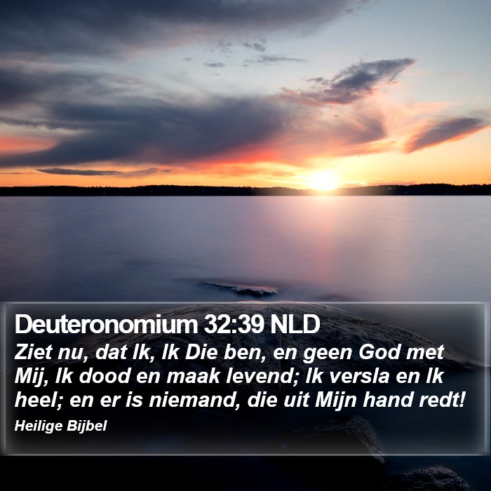 Deuteronomium 32:39 NLD Bible Study