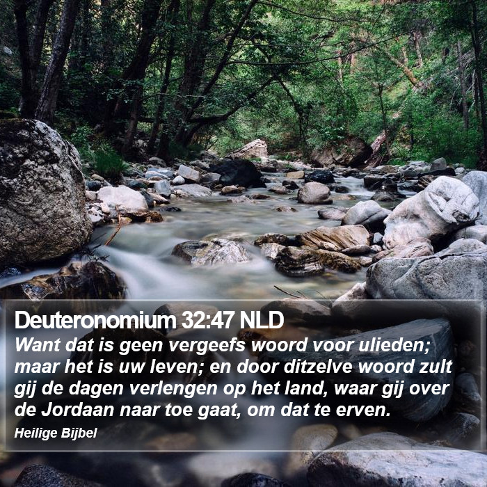 Deuteronomium 32:47 NLD Bible Study