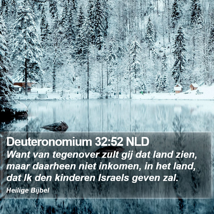 Deuteronomium 32:52 NLD Bible Study