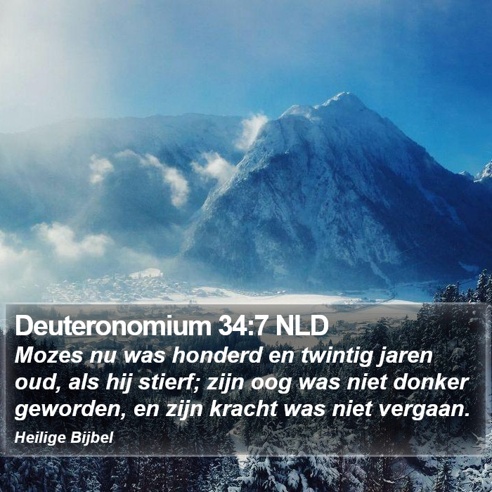 Deuteronomium 34:7 NLD Bible Study