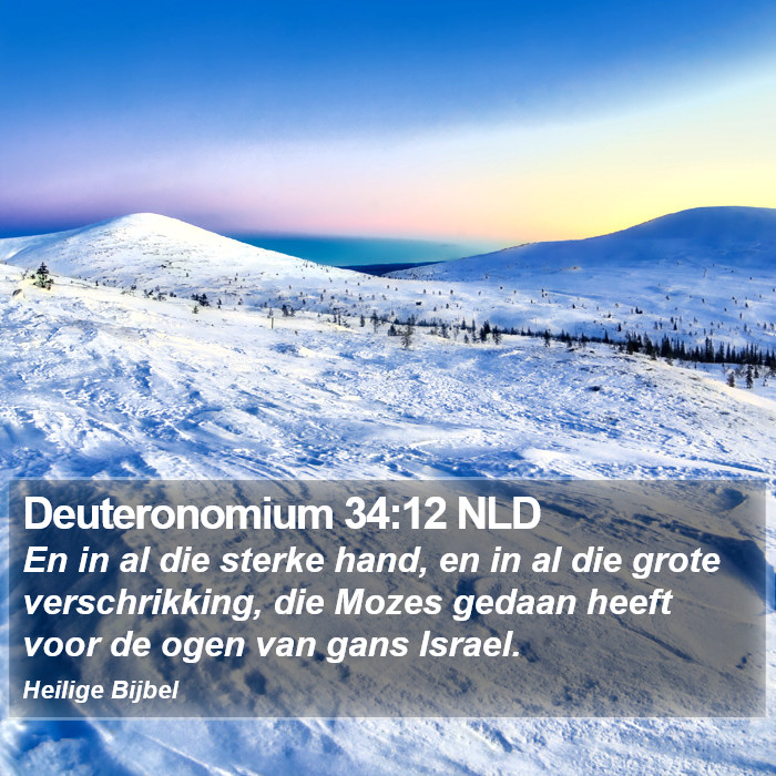Deuteronomium 34:12 NLD Bible Study
