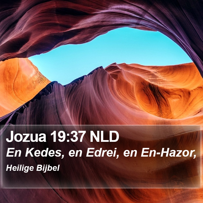 Jozua 19:37 NLD Bible Study