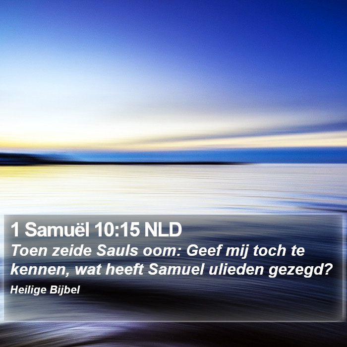 1 Samuël 10:15 NLD Bible Study