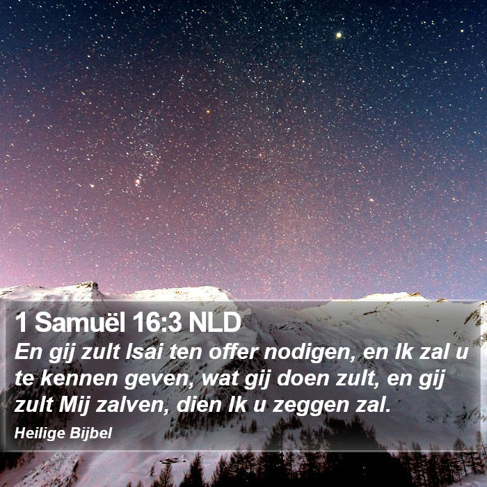 1 Samuël 16:3 NLD Bible Study