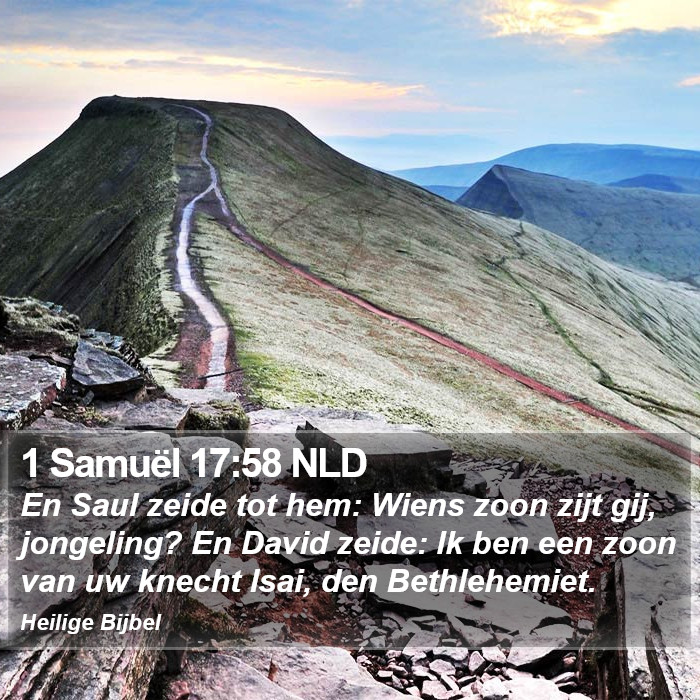 1 Samuël 17:58 NLD Bible Study