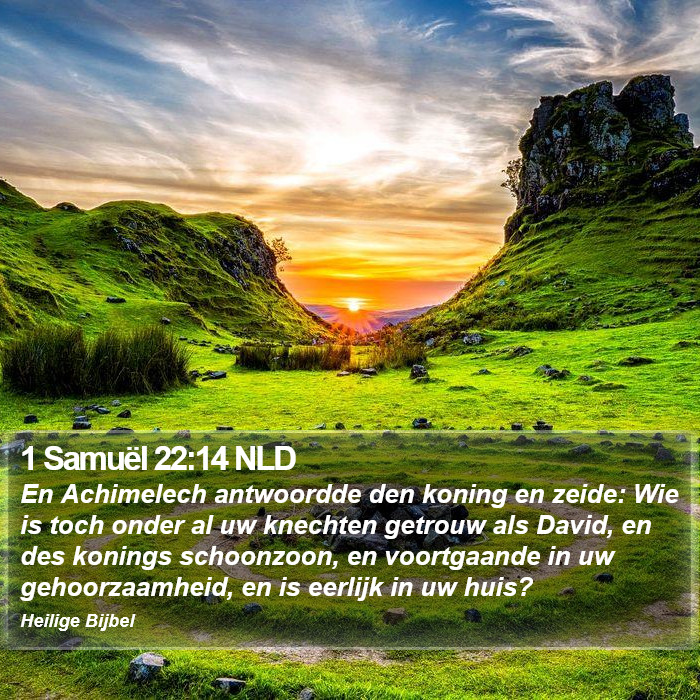 1 Samuël 22:14 NLD Bible Study