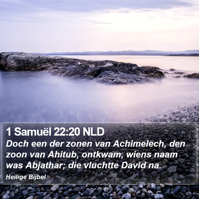 1 Samuël 22:20 NLD Bible Study