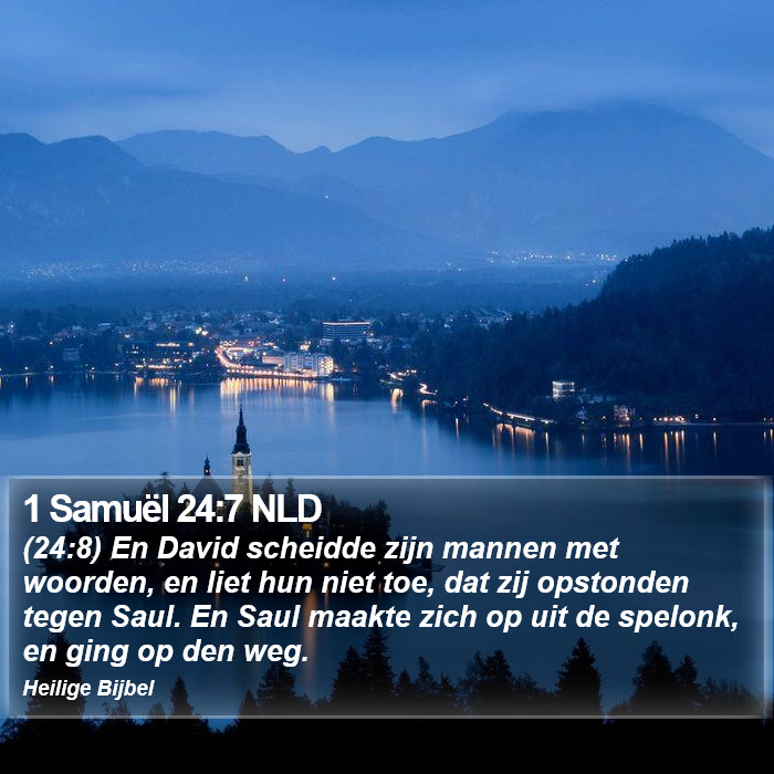 1 Samuël 24:7 NLD Bible Study