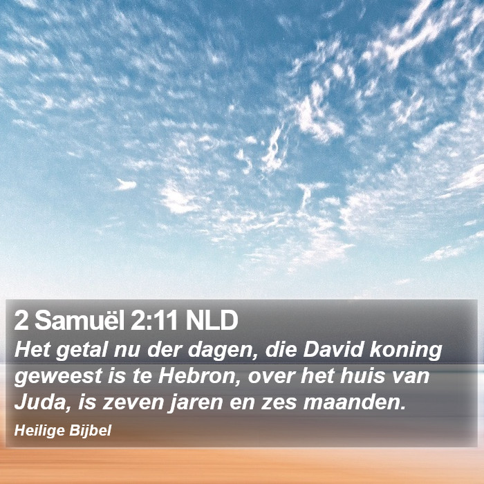 2 Samuël 2:11 NLD Bible Study