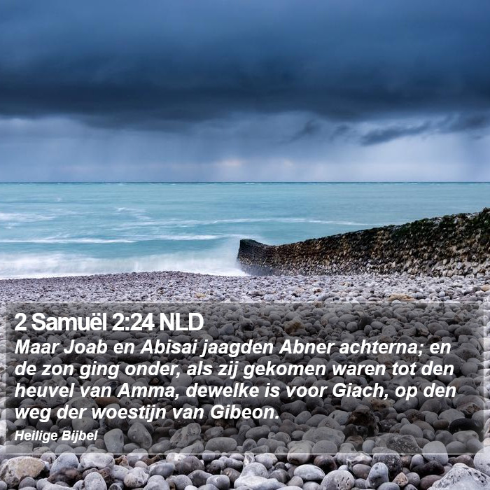 2 Samuël 2:24 NLD Bible Study